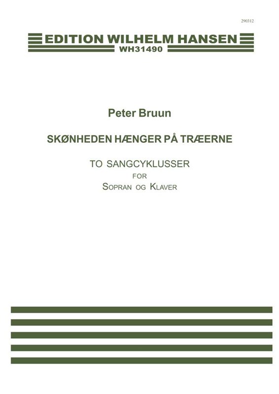 Peter Bruun: Skønheden Hænger På Træerne (PV)