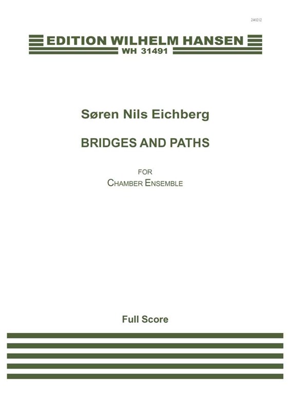 Sren Nils Eichberg: Bridges And Paths (Score)