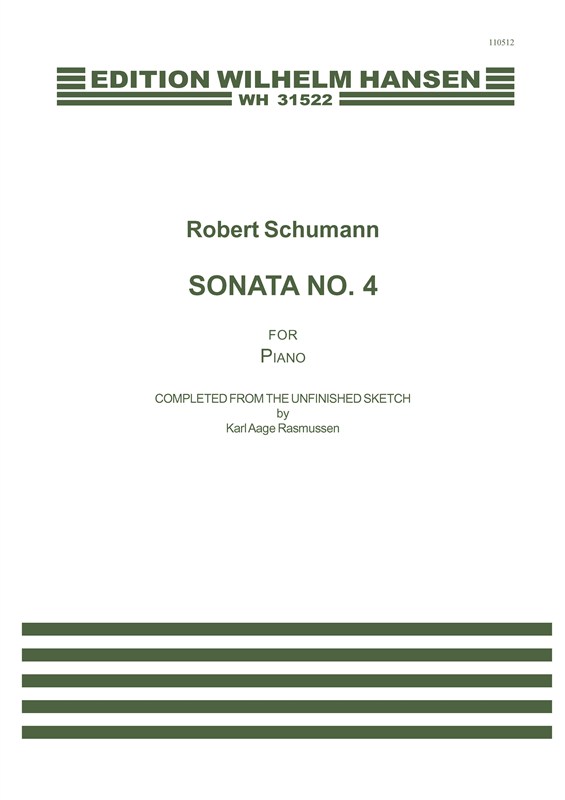 Robert Schumann. Sonate No. 4 (For piano)