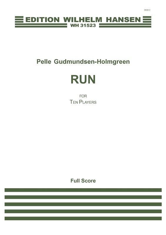 Pelle Gudmundsen-Holmgreen: Run (Score)