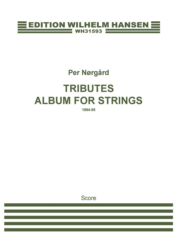 Per Nrgrd: Tributes - Album For Strings (Score)