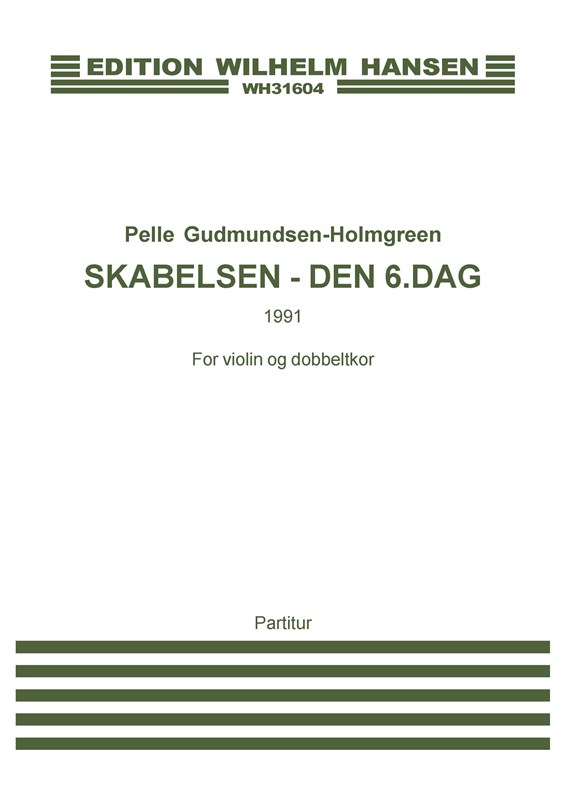 Pelle Gudmundsen-Holmgreen: Creation - The 6th Day (player's score)