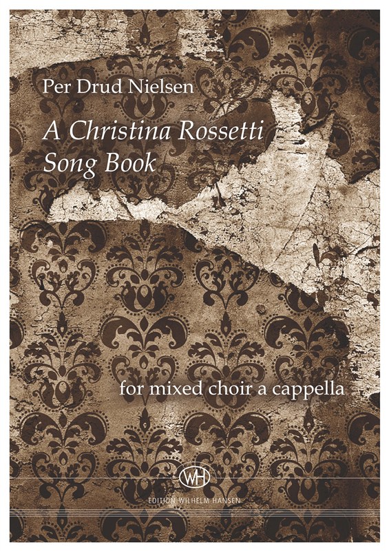 Per Drud Nielsen: A Christina Rosetti Song Book
