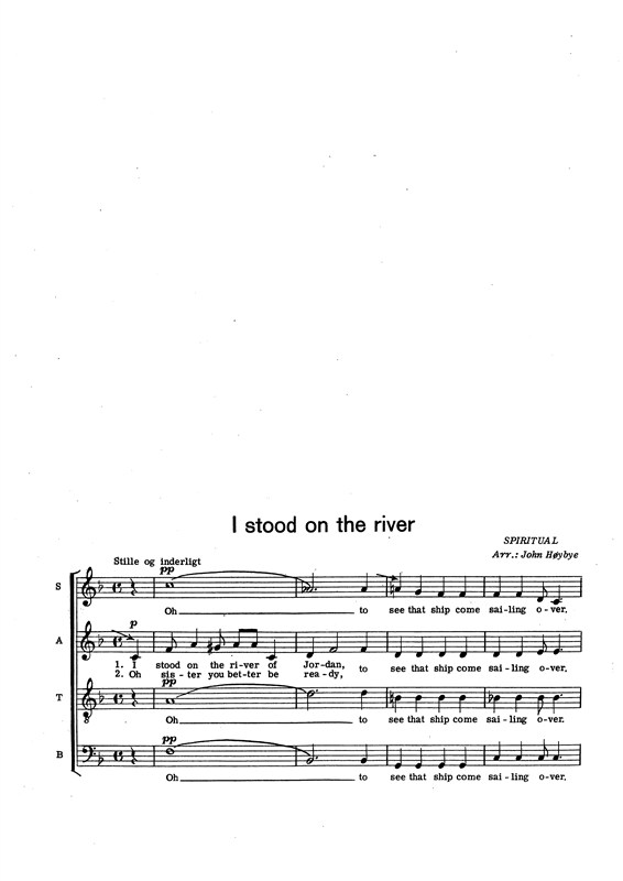 John Høybye (arr.): I Stood On The River (SATB)