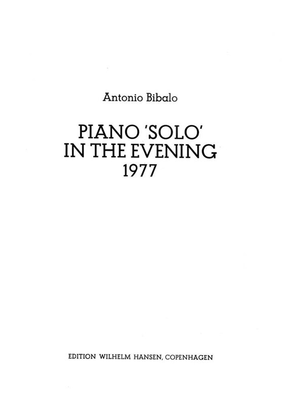 Antonio Bibalo: Piano 'Solo' In The Evening