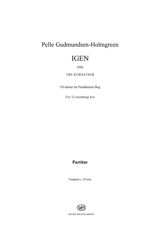 Pelle Gudmundsen-Holmgreen: IGEN (SATB)