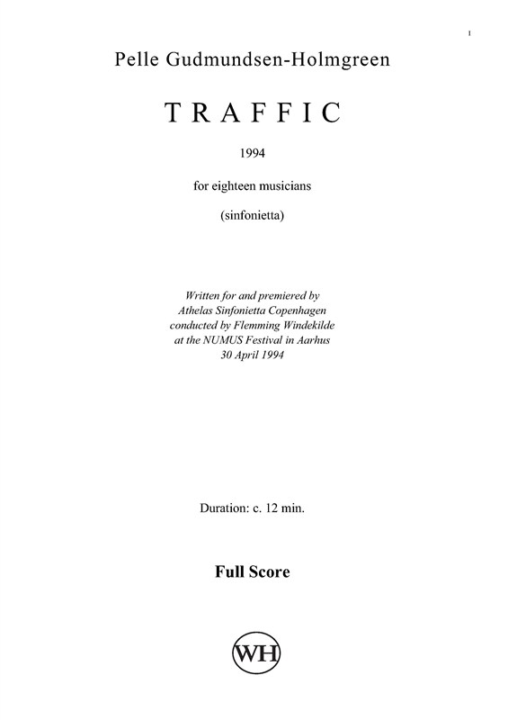 Pelle Gudmundsen-Holmgreen: Traffic (Score)