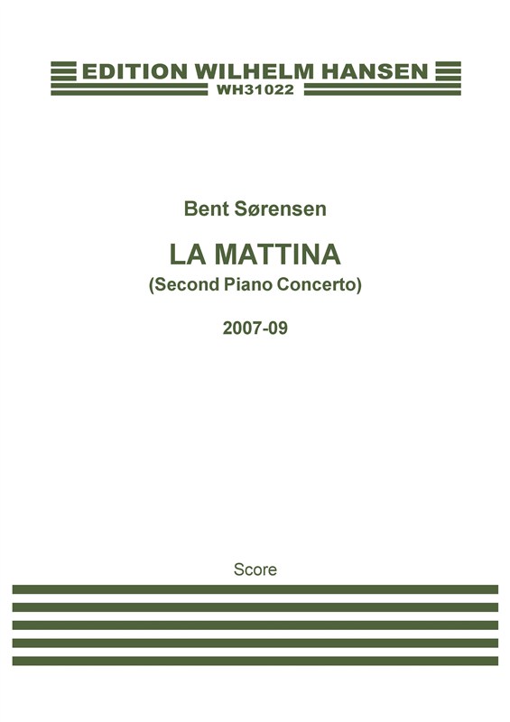 Bent Srensen: La Mattina (Second Piano Concerto)