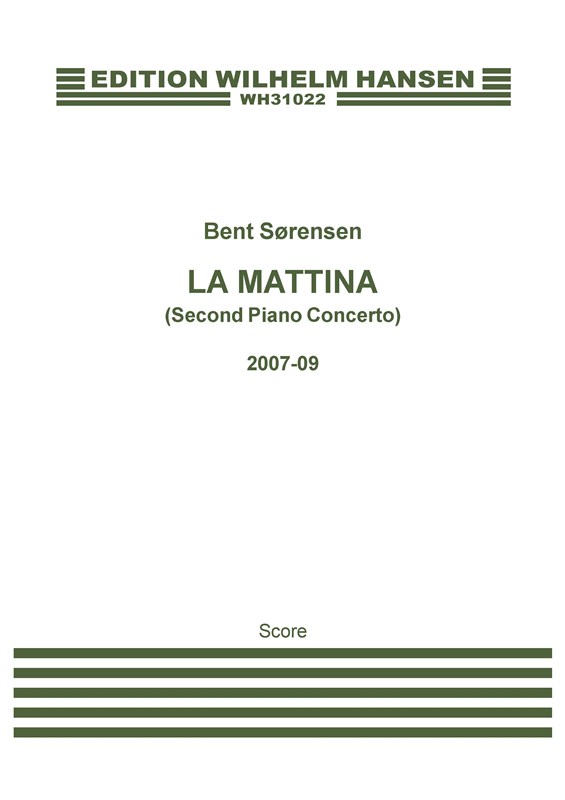 Bent Sørensen: La Mattina (Second Piano Concerto)