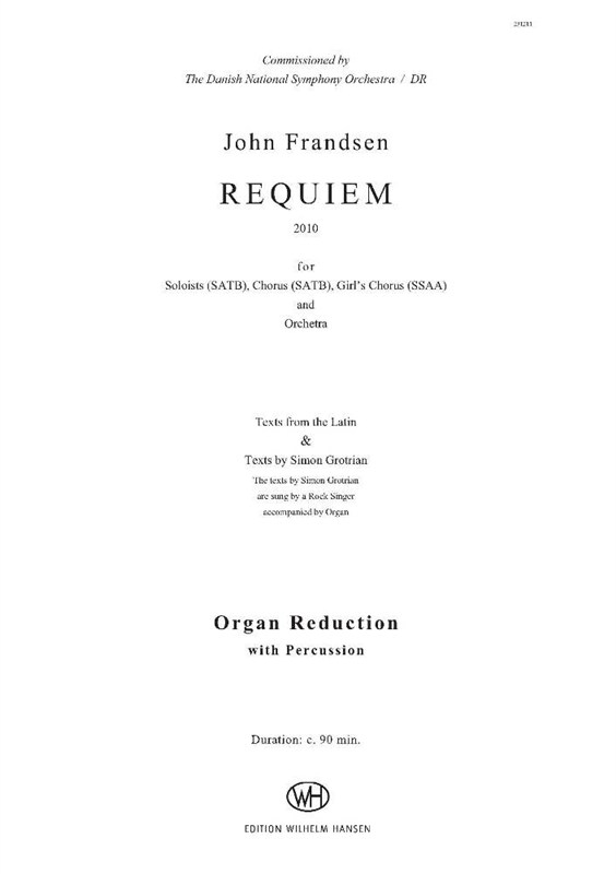 John Frandsen: REQUIEM (Organ reduction with percussion)
