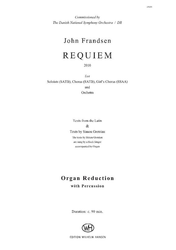 John Frandsen: REQUIEM (Organ reduction with percussion)
