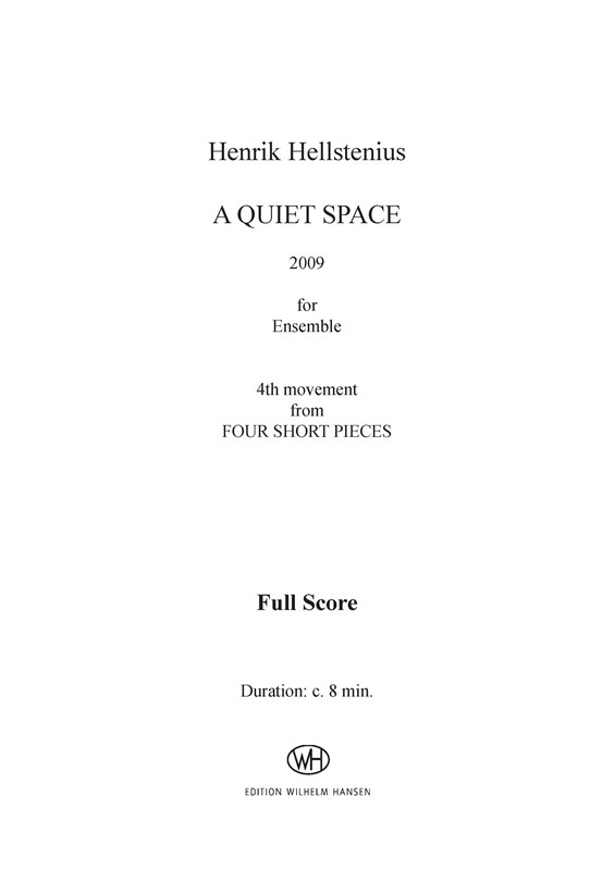 Henrik Hellstenius: A Quiet Place (Score)