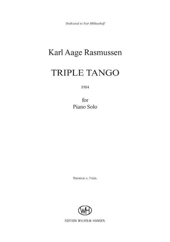 Karl Aage Rasmussen: Triple Tango (Piano)