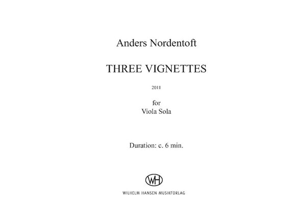 Anders Nordentoft: Three Vignettes (For viola solo)