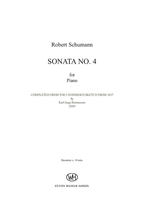 Robert Schumann. Sonate No. 4 (For piano)