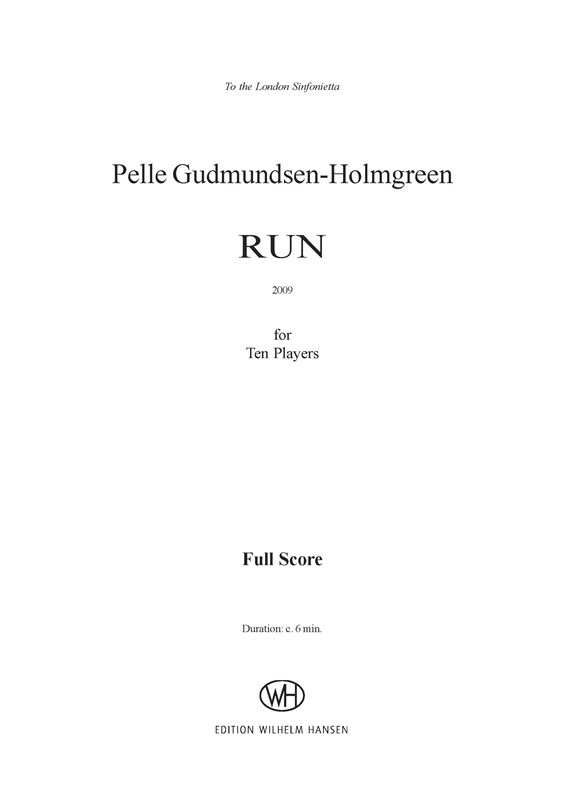 Pelle Gudmundsen-Holmgreen: Run (Score)