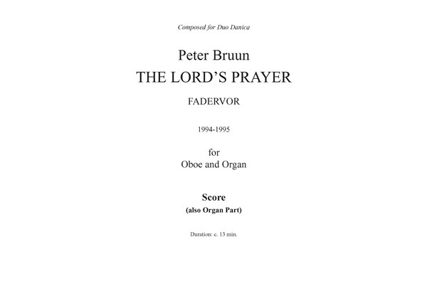 Peter Bruun: The Lord's Prayer (Player's score)