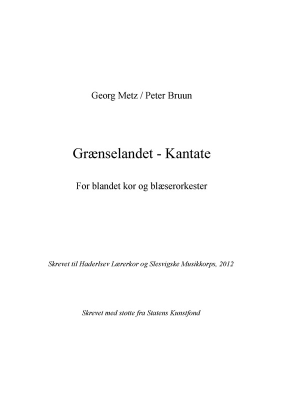 Peter Bruun: Grnselandet - Kantate (Score)