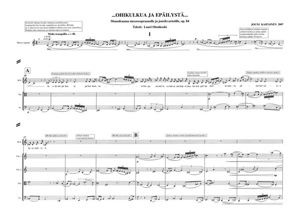 Jouni Kaipainen: …OHIKULKUA JA EPÄILYSTÄ… (Score)