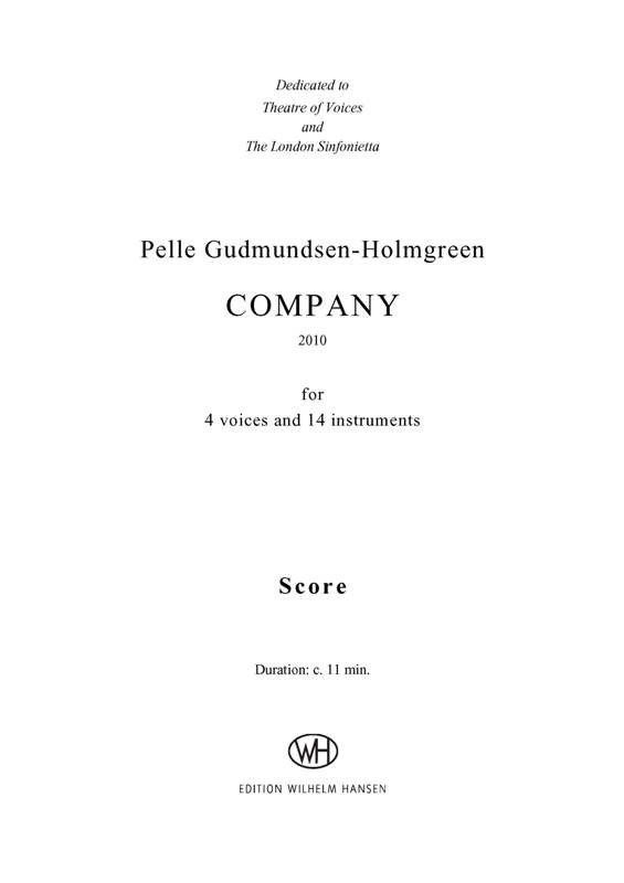 Pelle Gudmundsen-Holmgreen: Company for 4 Voices and 14 Instruments