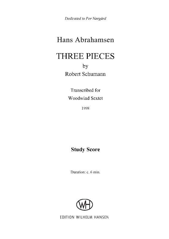 Hans Abrahamsen: Three Pieces By Schumann (Score)