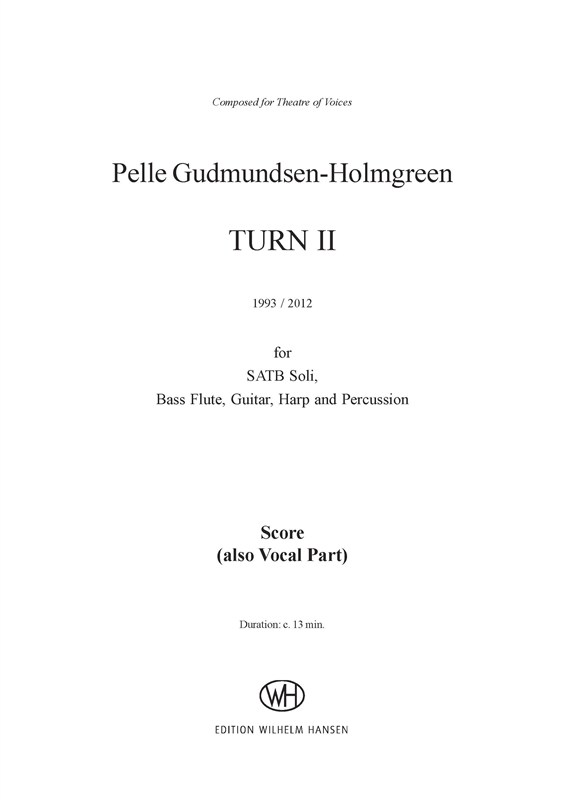 Pelle Gudmundsen-Holmgreen: Turn II (Score)