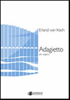 Erland von Koch: Adagietto per organo