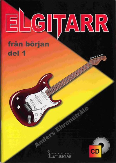 Elgitarr från början 1, Bok & CD (Anders Ehrenstråle)