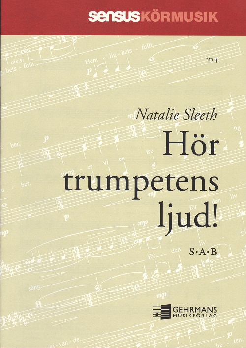 Natalie Sleeth: Hr trumpetens ljud! (SAB)