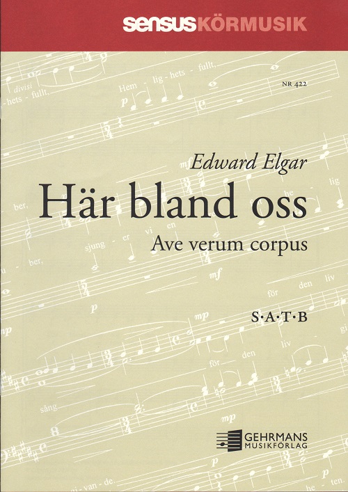 Edward Elgar: Hr bland oss (SATB)
