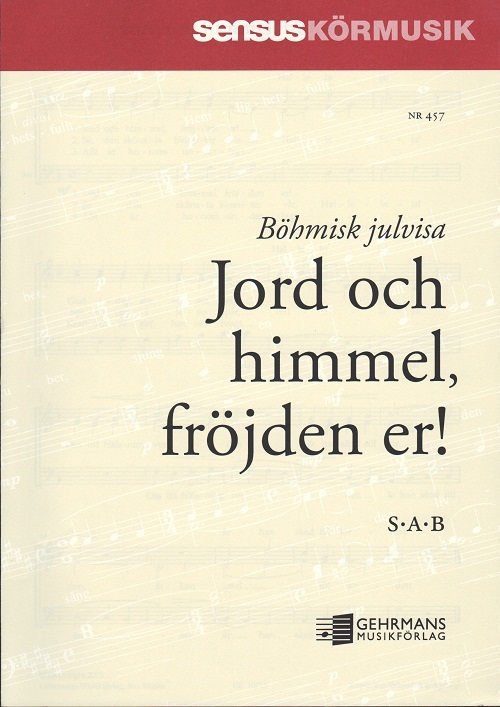 Jord och himmel, frjden er! (SAB)