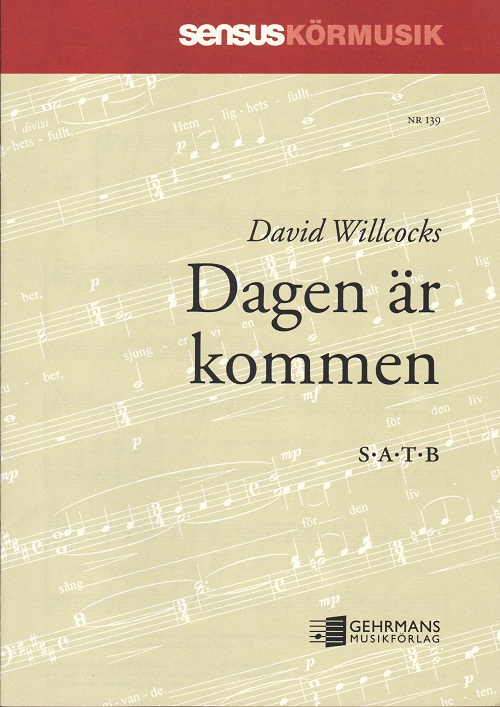 J. F. Wade: Dagen r kommen (SATB)