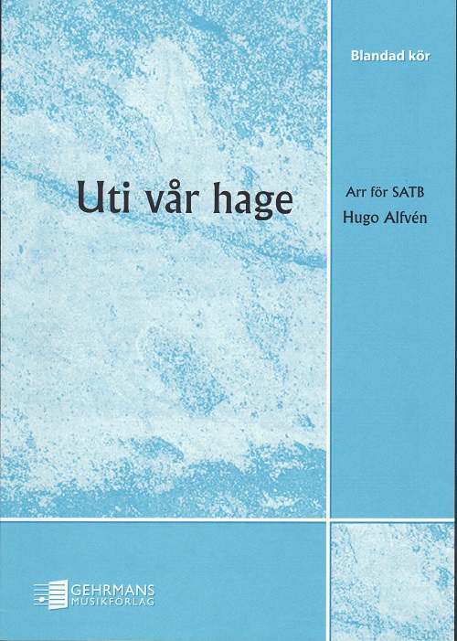 Uti vr hage: (SATB)