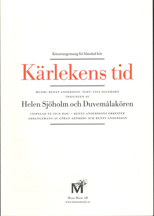 Benny Andersson: Kärlekens tid (SATB)