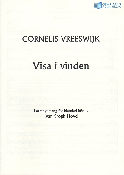 Cornelis Vreeswijk: Visa i vinden (SATB)