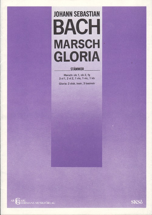 J. S. Bach: Marsch Gloria (Stmmor)
