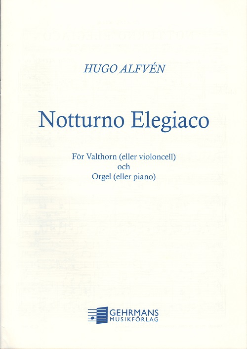 Hugo Alfvn: Notturno Elegiaco