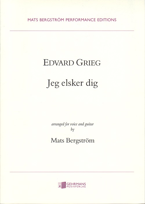 Edvard Grieg: Jeg elsker dig