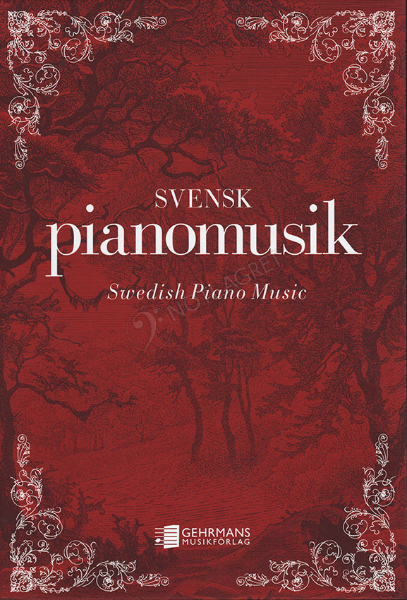 Svensk pianomusik - Swedish Piano Music