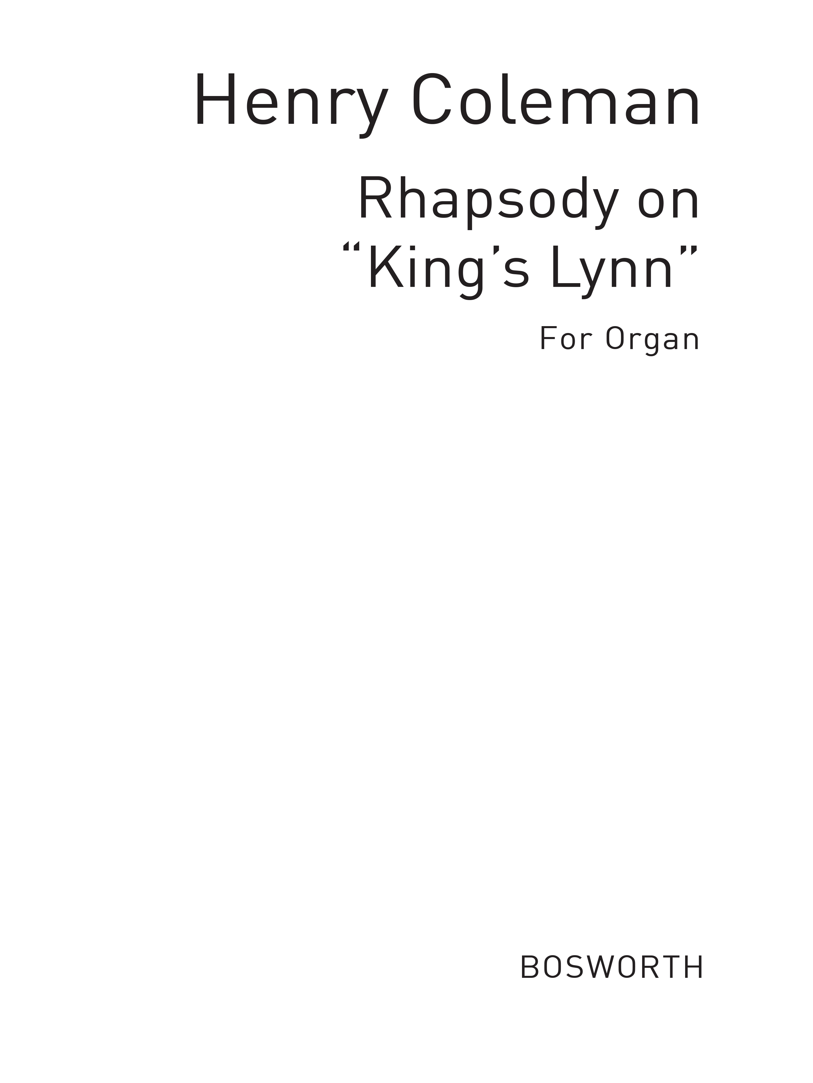 Henry Coleman: Rhapsody On 'King's Lynn'