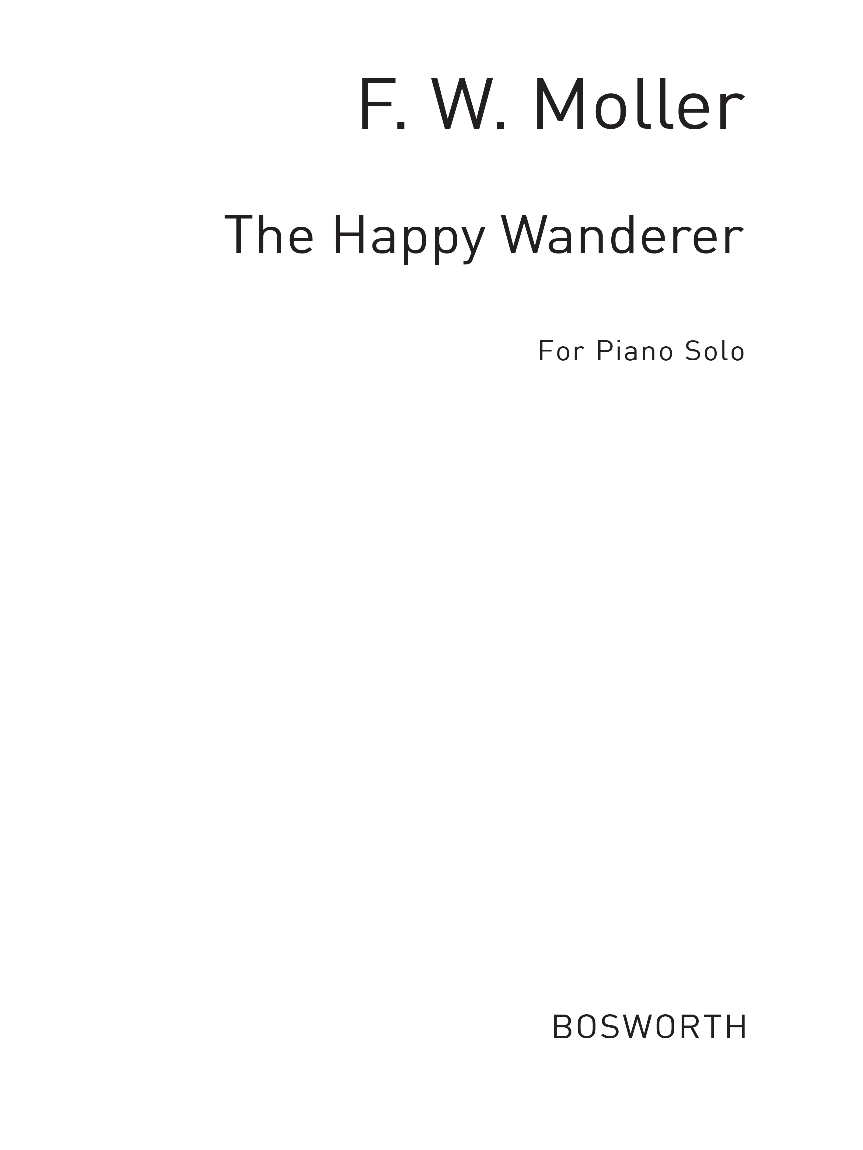 Friedrich Wilhelm Moller: The Happy Wanderer (Easy Piano)