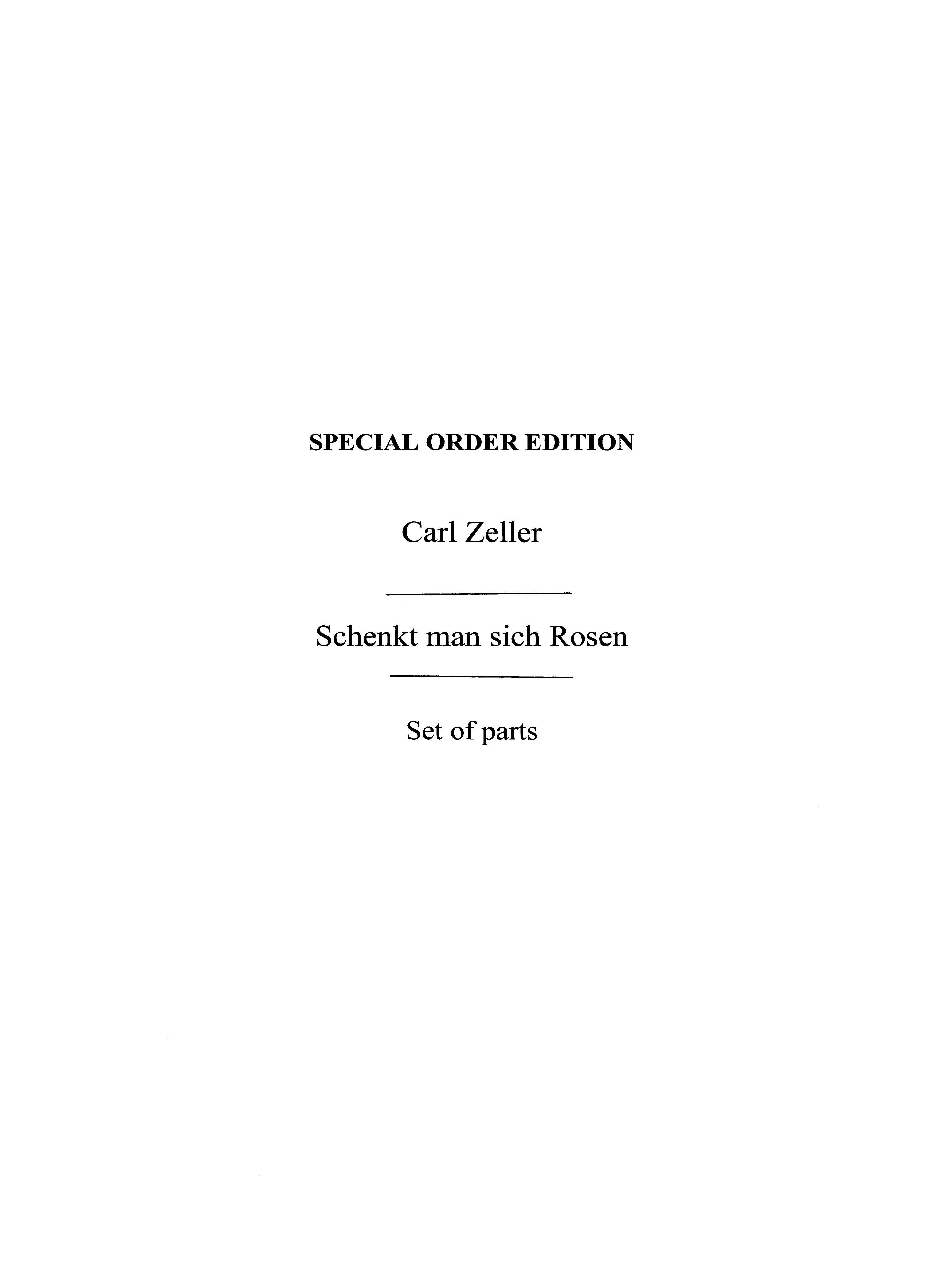 Carl Zeller: Schenkt Man Sich Rosen In Tirol - Orchestra (Score/Parts)