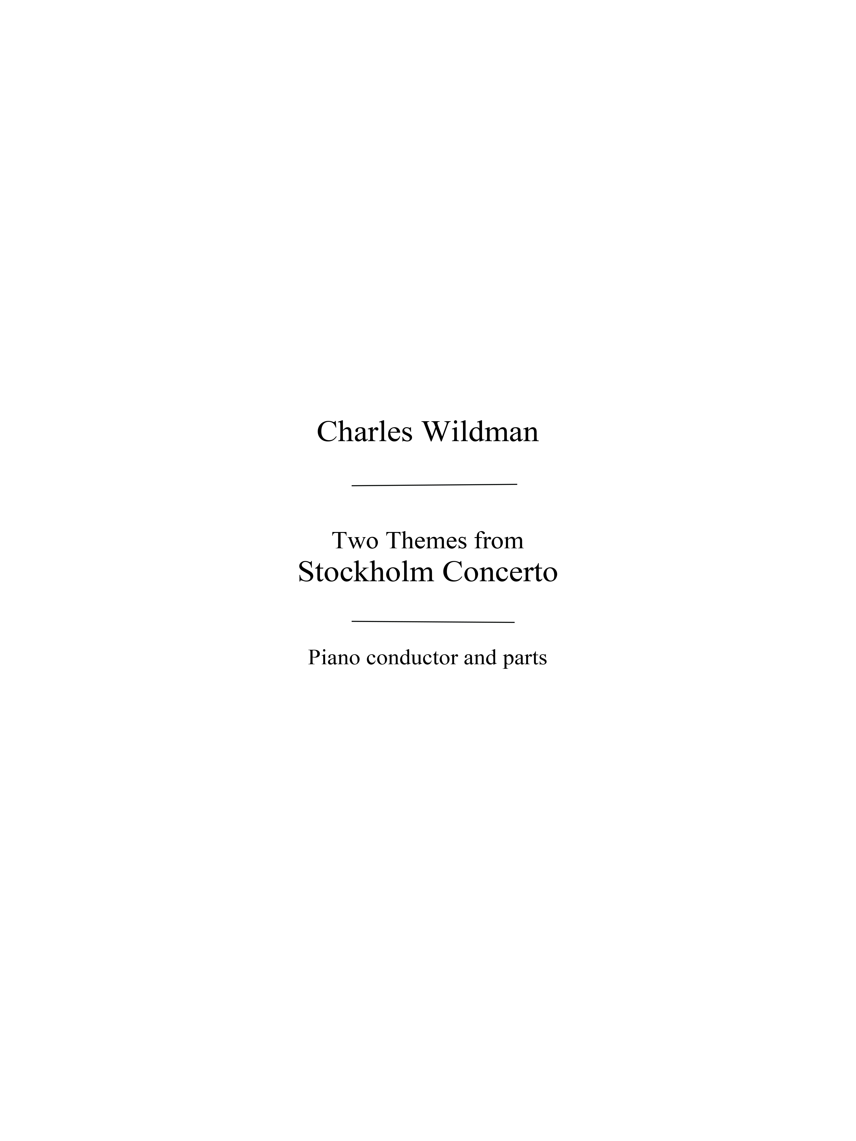 Wildman, C Two Themes From Stockholm Concerto Orch Pf Sc/Pts