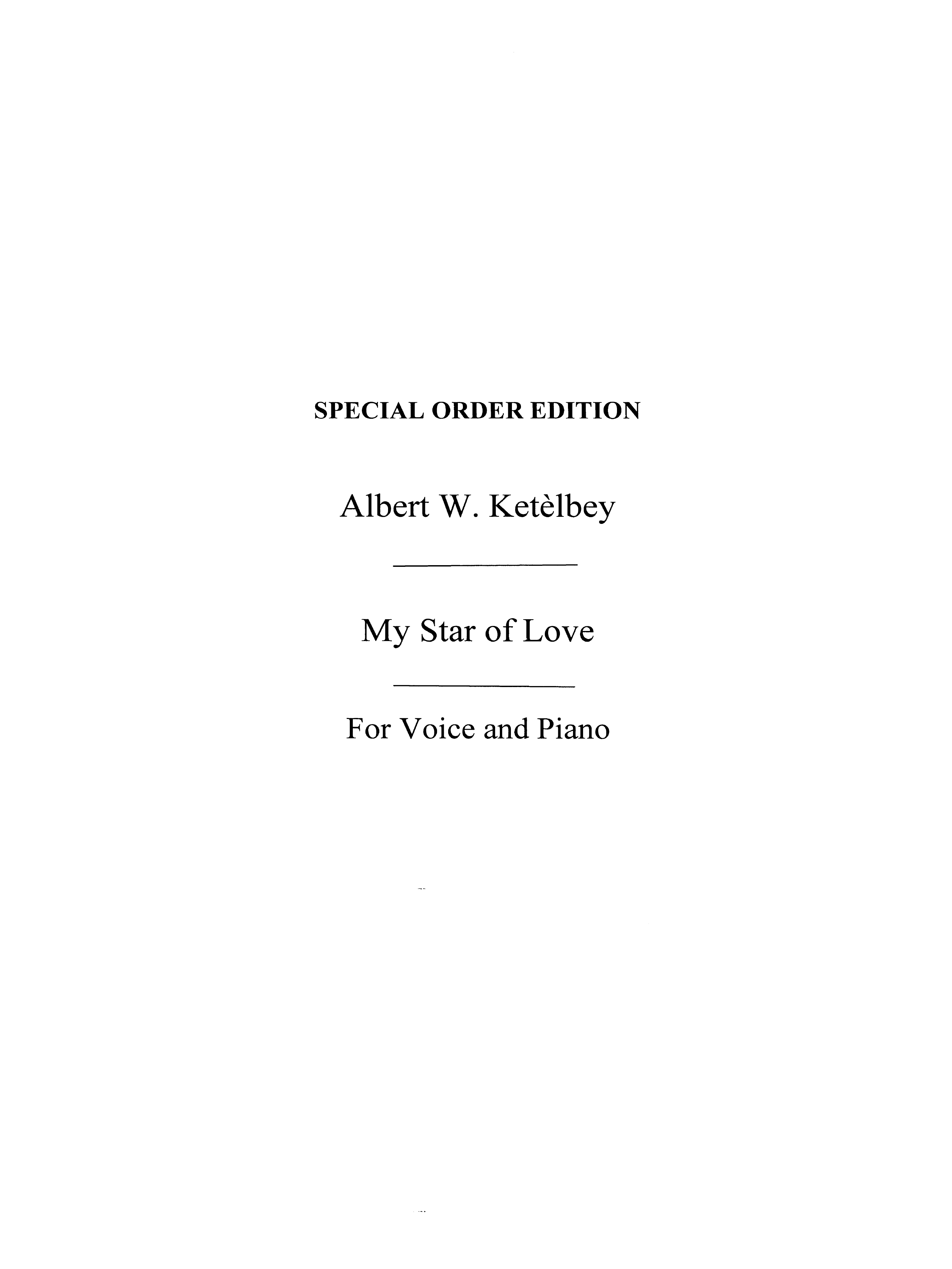 Albert Ketelbey: My Star Of Love (Voice/Piano)