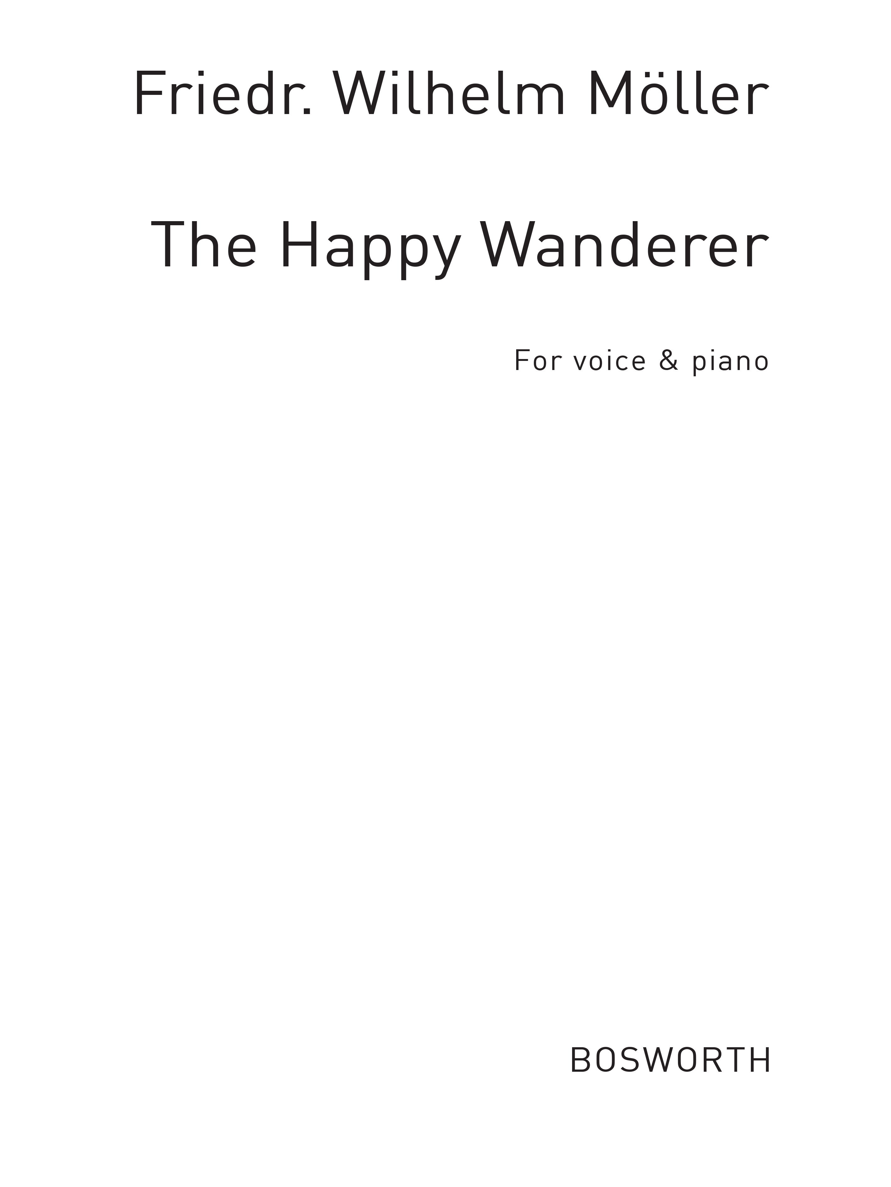 Moller, F W Happy Wanderer Vce/Pf