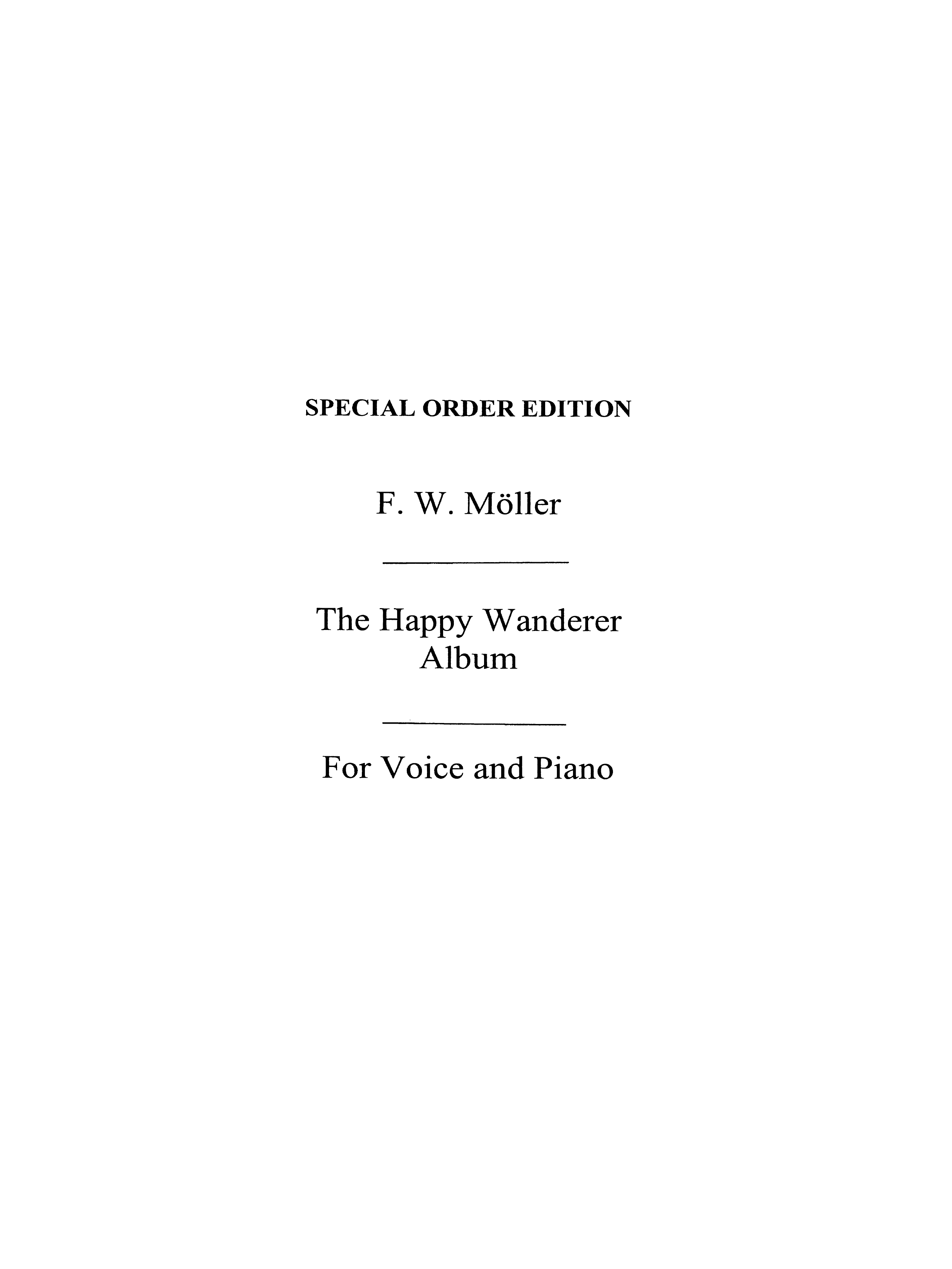Moller, F W Happy Wanderer Album Vce/Pf