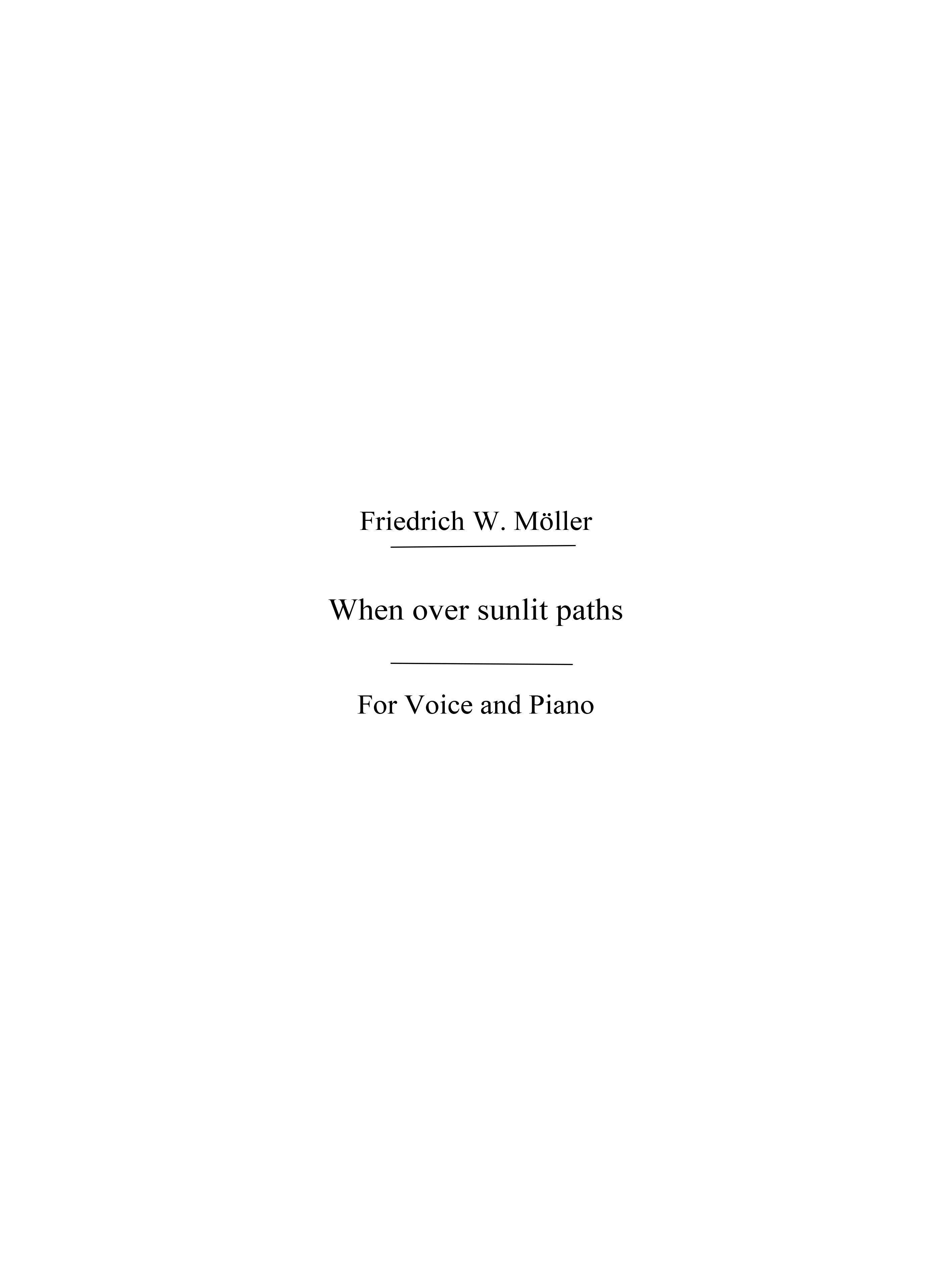 Moller, F W When Over Sunlit Paths Vce/Pf