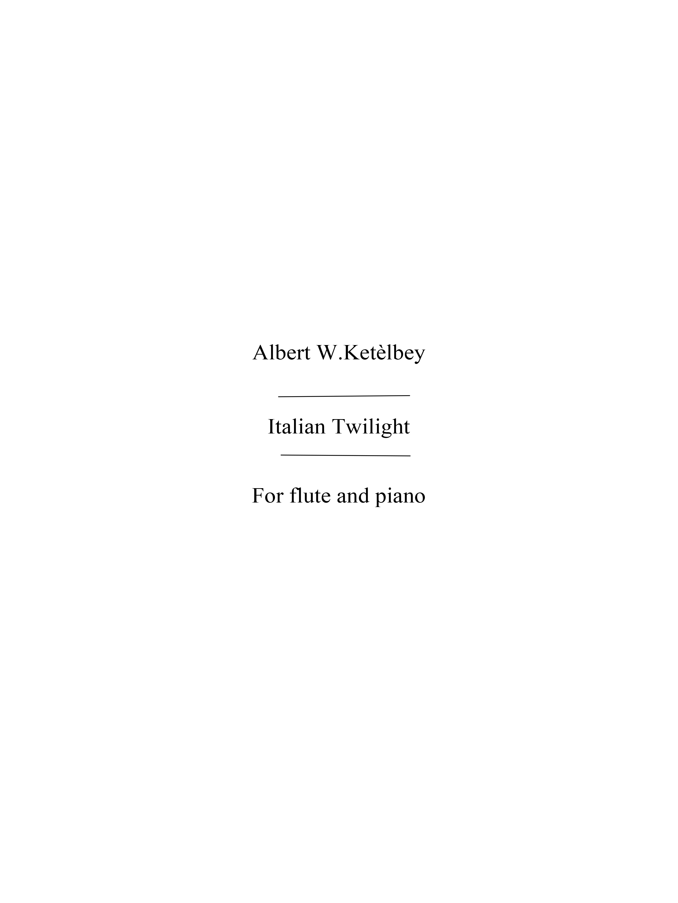 Albert Ketelbey: Italian Twilight (Flute/Piano)