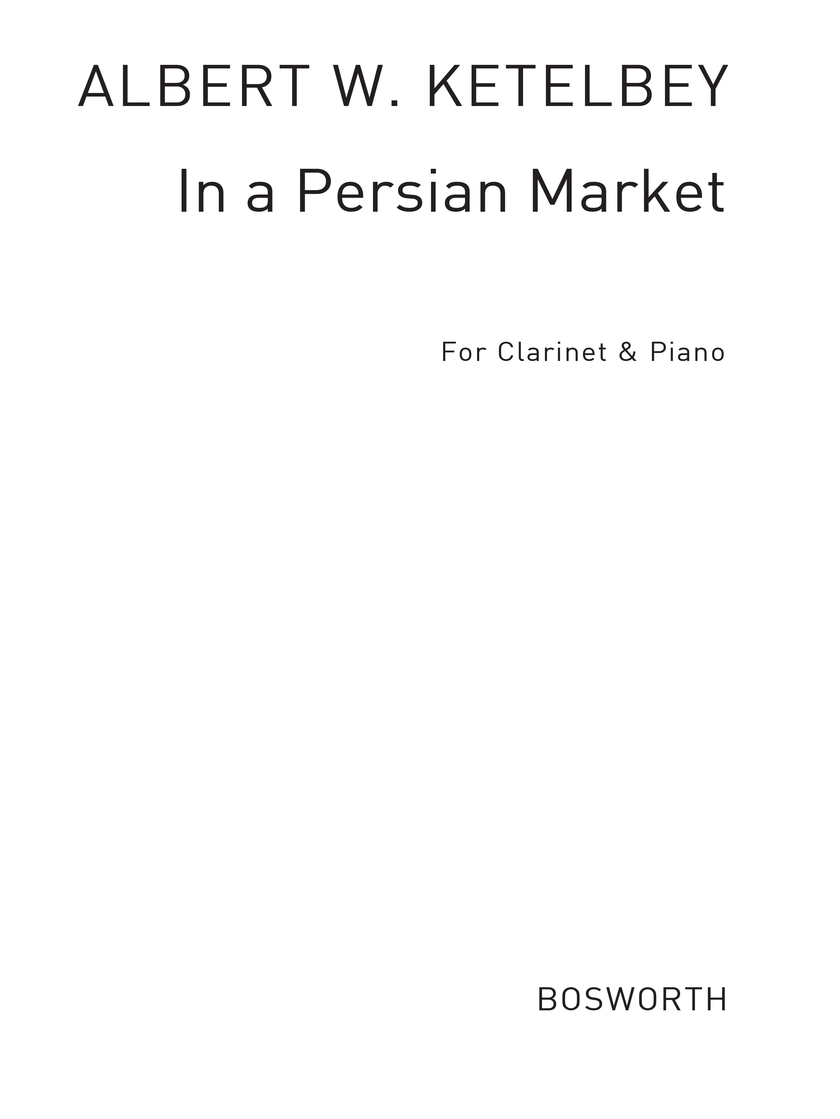 Albert Ketelbey: In A Persian Market (Clarinet/Piano)