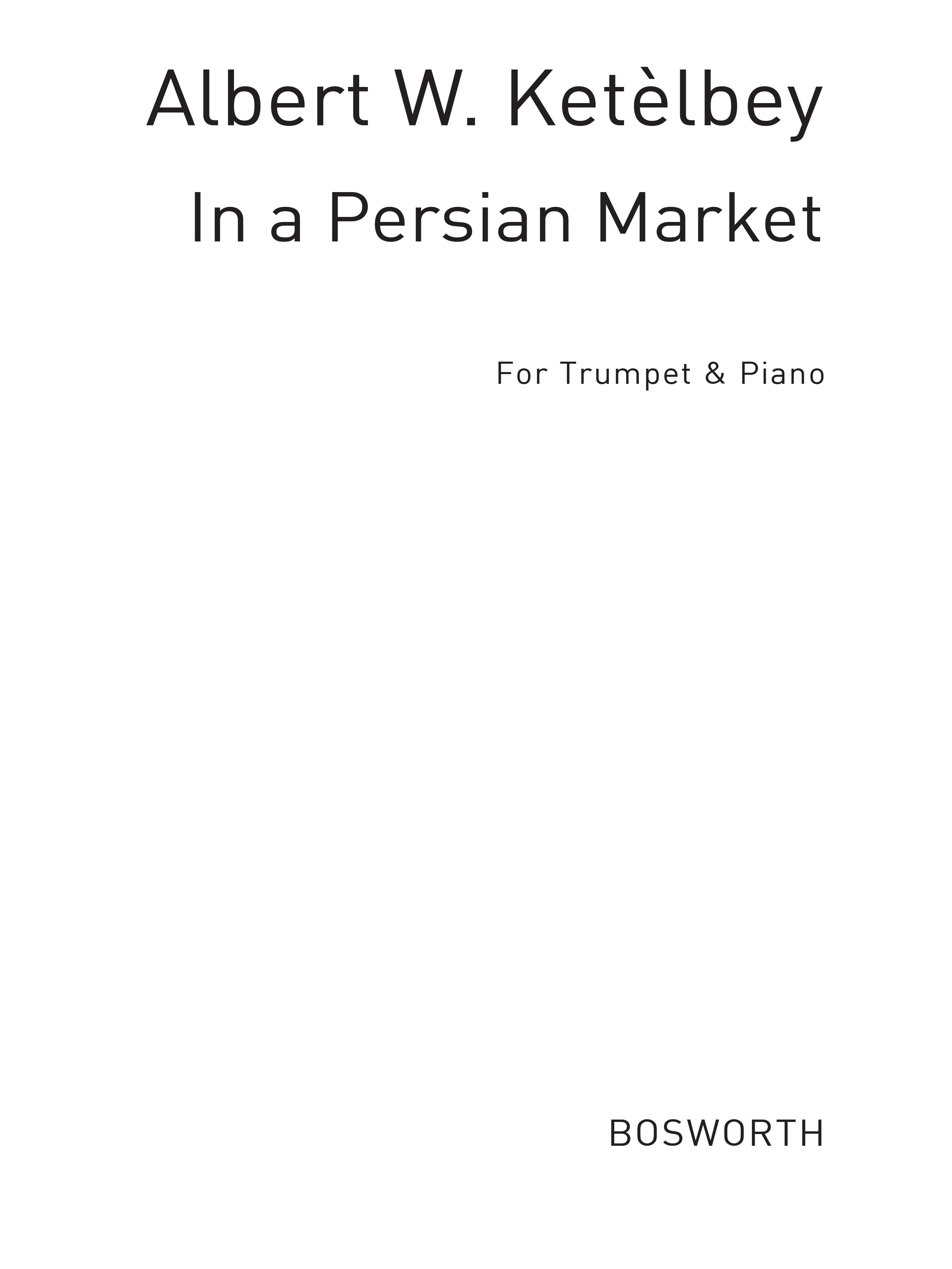 Albert Ketelbey: In A Persian Market (Trumpet/Piano)